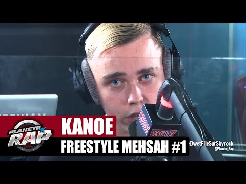 [EXCLU] Kanoé "Freestyle Mehsah #1" #PlanèteRap