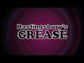 Hastingsbury S Grease 2013