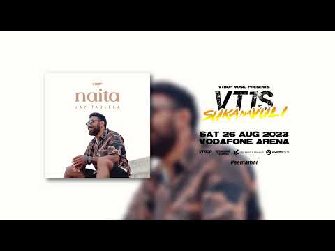Jay Tauleka - Naita (Official Audio)