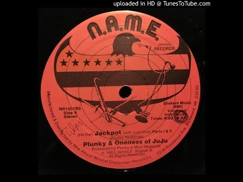 Plunky & Oneness Of JuJu ‎– (Hit The) Jackpot (With Your Love)