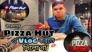 Pizza এর উপর Momo !! এটাও সম্ভব ?? | Berhampore Pizza Hut ft. MOMO PIZZA | Petuk Murshidabadi
