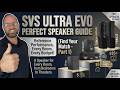 SVS Ultra Evolution Reference Performance For EVERY Budget Part 1