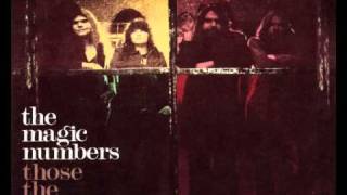 The Magic Numbers - This is a Song