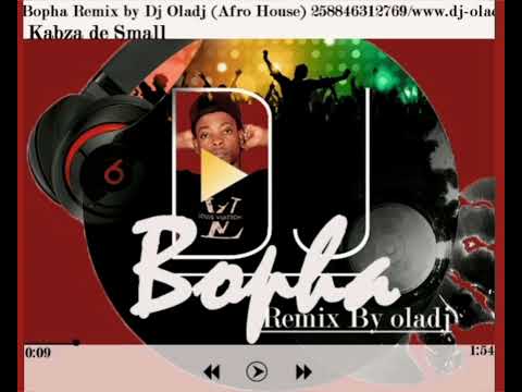 Dj Maphorisa  Bopha Remix by dj oladj (Afro house)