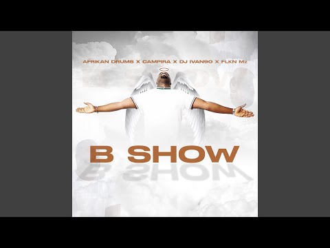 B Show