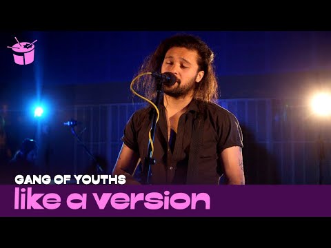 Gang of Youths - 'The Deepest Sighs, the Frankest Shadows' (live for Like A Version)