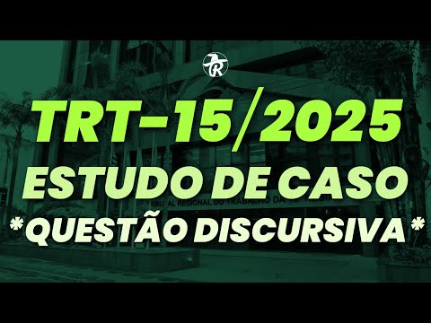 Case study: Resolution of the discursive question of TRT-15/2025 | Prof. Waldyr Imbroisi