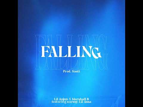 Lil Anjun-Falling w/Marshall b ft Nxrmy,Lil assa(official audio)
