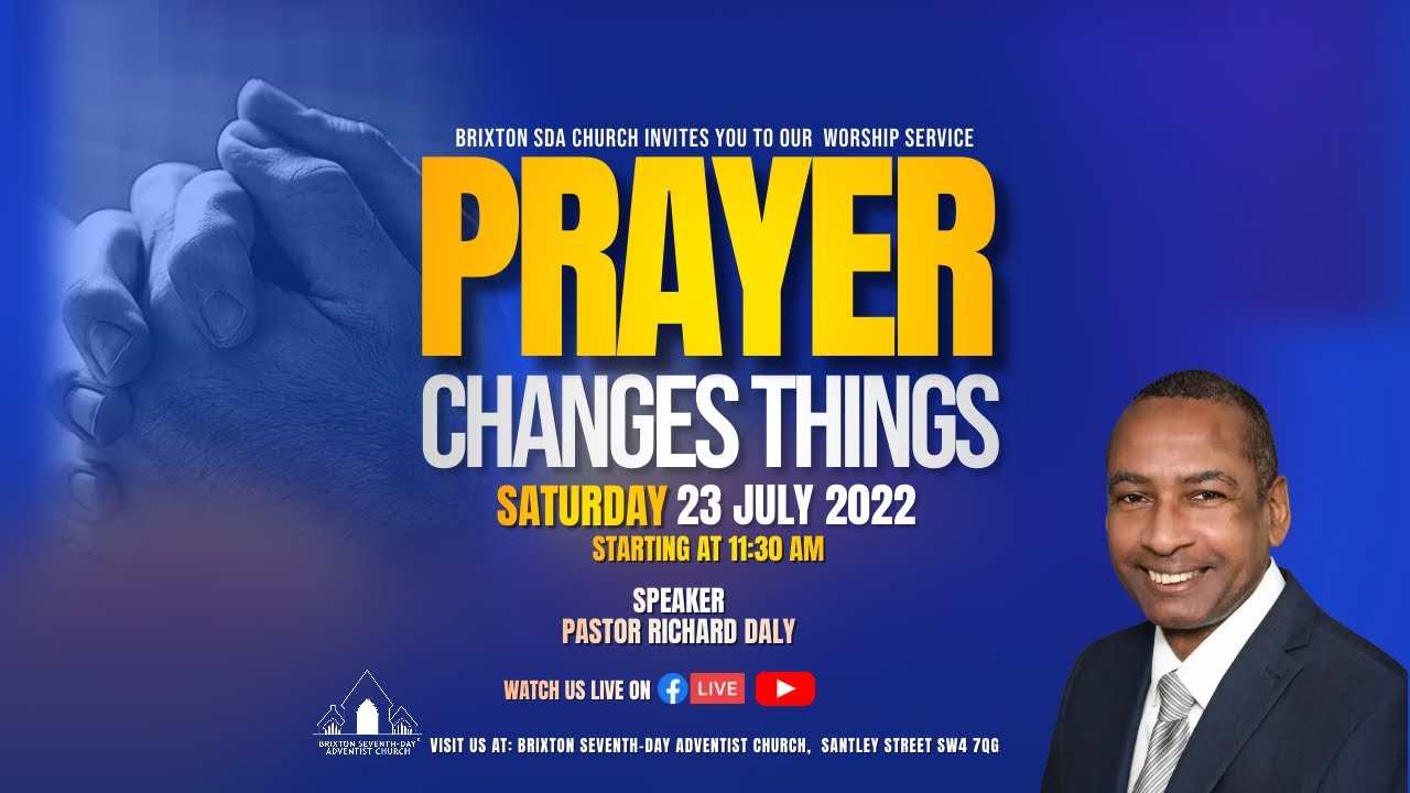 Prayer changes things