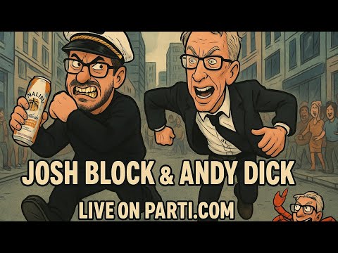 🔴LIVE: JOSHUA BLOCK  + ANDY DICK LIVE ON PARTI.COM (10/27/25)