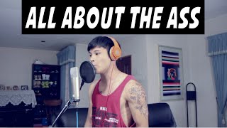 ALL ABOUT THE ASS (SHAWN LEE BEATBOX REMIX)
