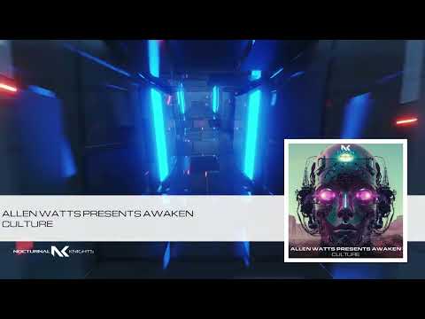 Allen Watts presents AWake - Culture