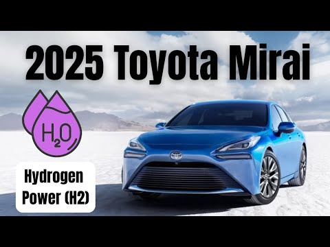 2025 Toyota Mirai : The Hydrogen Car That Looks Like the Future