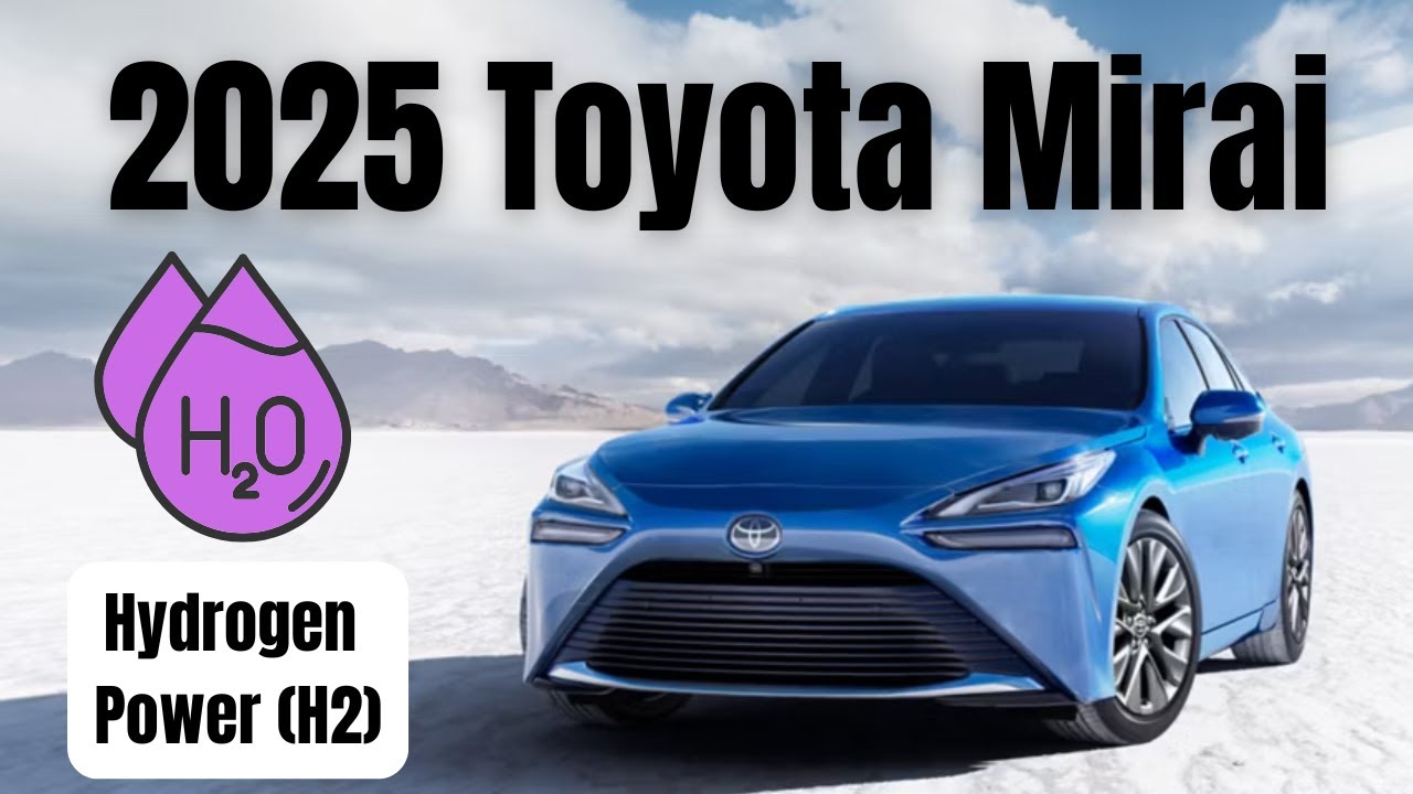 2025 Toyota Mirai : The Hydrogen Car That Looks Like the ...