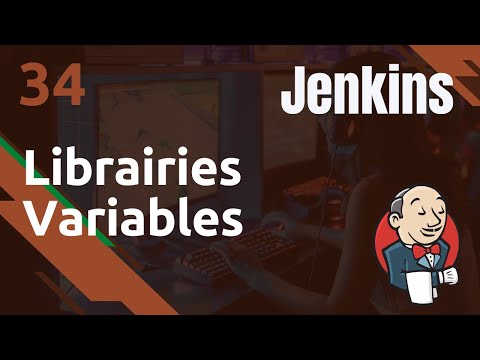 Jenkins 34 Librairies passage de variables | tutos fr