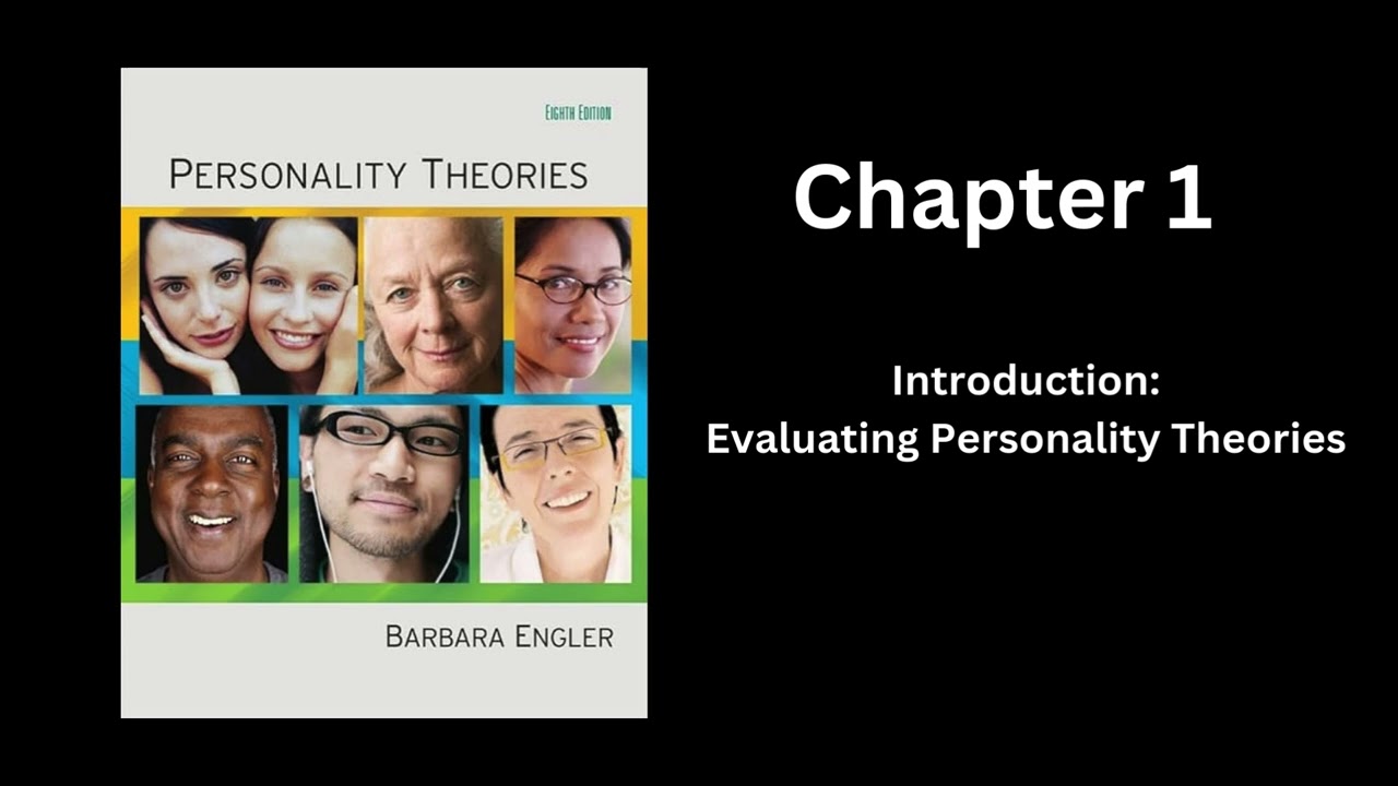 Ch 1- Introduction: Evaluating Personality Theories
