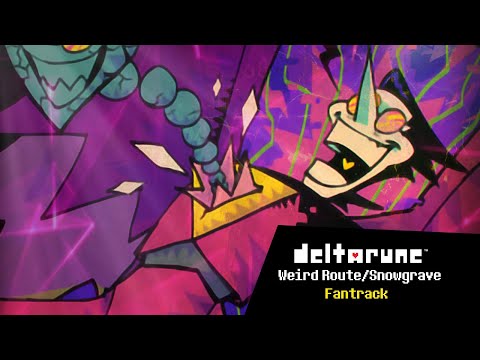 !!! - DELTARUNE: Weird Route/Snowgrave Fantrack