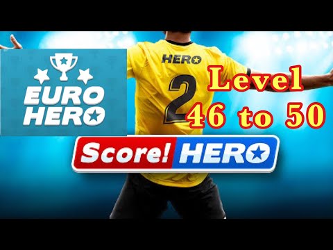 Score hero 2 euro hero level 46 to 50 | Score hero 2 | Euro hero | Score hero challenge