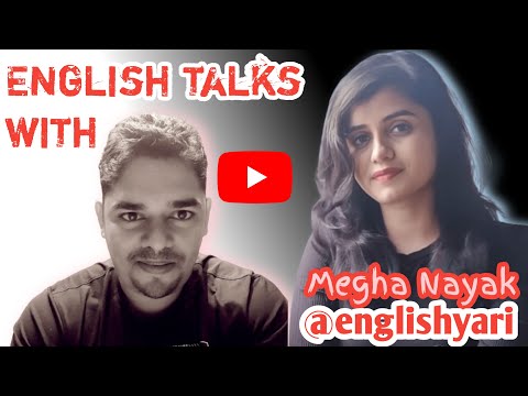 English conversation with tutor Megha Nayak. Daily english practice @EnglishYaari