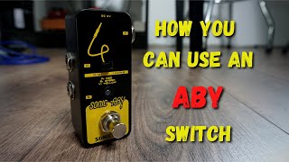 Video thumbnail for How You Can Use An ABY Switch - Sonicake Sonic ABY - Guitar Pedal Demo by SRGuitar