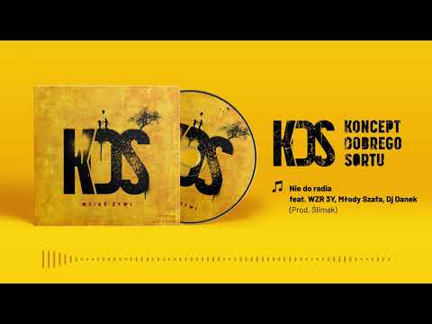 KDS - Nie do radia feat. WZR 3Y, Młody Szafa, Dj Danek (Prod. Ślimak)