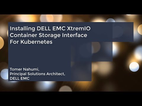 DELL EMC XtremIO CSI Plugin Installation For Kubernetes