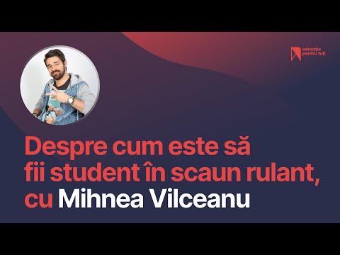 Cum este să fii student în scaun rulant? Cu Mihnea Vilceanu