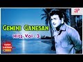 Gemini Ganesan Hits Vol 3 Sumai Thangi Karpagam Kalathur Kannamma Ramu Hit Tamil Songs