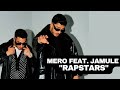 MERO Feat Jamule Rapstars Prod By Juh Dee Young Mesh Official Video