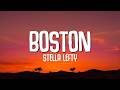 Stella Lefty - Boston (Lyrics)