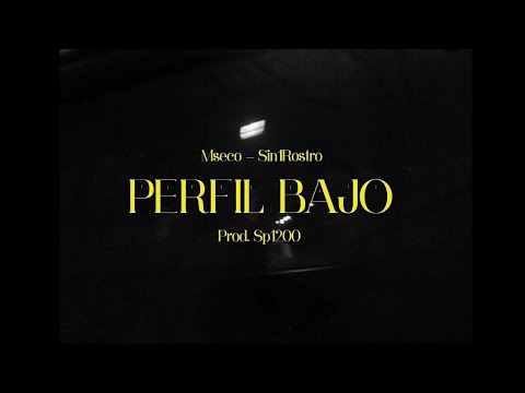 SIN1ROSTRO & MSECO - PERFIL BAJO (Prod. Sp1200) (Shot by Kodachi)