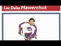 Les Dales Hawerchuk - Abuse de moé 