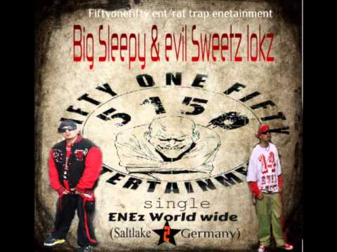 enezworldwide feat big sleepy,evil $weet  and red devil