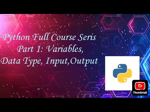 Complete Python Seris Python Full Course Part 1 Variable Data Type Input Output
