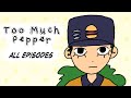 Too Much Pepper Comic Dub (FULL SERIES COMPILATION)