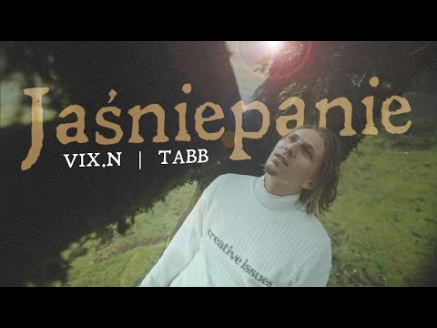 VIX.N x TABB - JAŚNIEPANIE (Official Music Video)