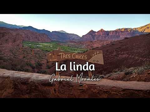 La linda - Gabriel Morales | Letra | Zamba