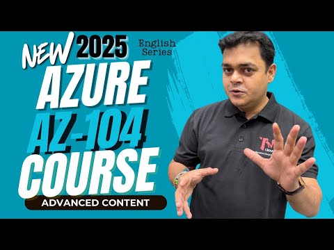 Microsoft Azure AZ-104 Full Course | Contents 2025.