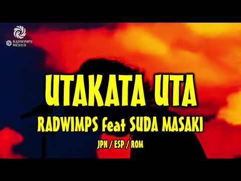 RADWIMPS feat. 菅田将暉 - うたかた歌 [歌詞付き] [Sub Español] [Romaji]