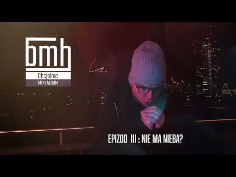 BMH - NIE MA NIEBA prod. BMH