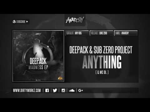 Deepack & Sub Zero Project ft  MC DL  - Anything