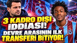 3 kadronDışı İddiası! Devre Arasının ilk Transferi Bitiyor !  