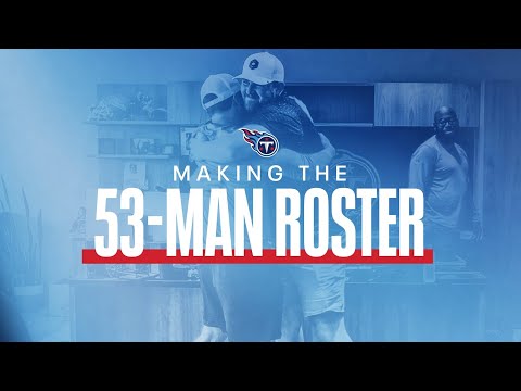Making the 53-Man Roster