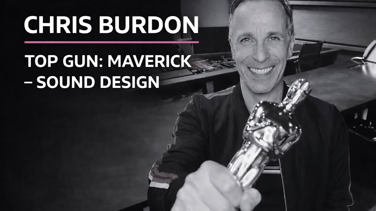 Top Gun: Maverick Sound Design — Chris Burdon Q&A