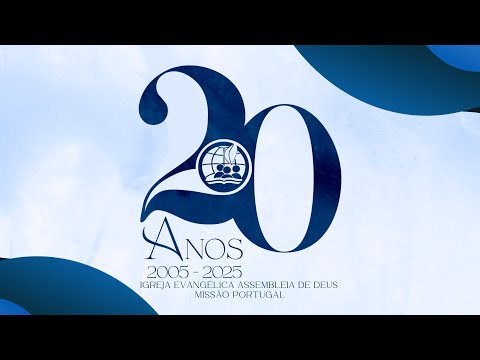 ABERTURA 20 ANOS DA IEADPE EM PORTUGAL - 19/11/2025 | IEADPE - PORTO - PORTUGAL