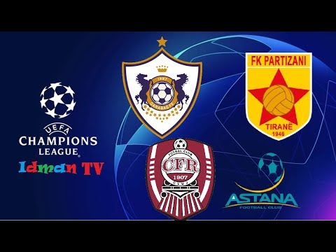 Qarabağ - Partizani | CFR Cluj - Astana | 2 in 1