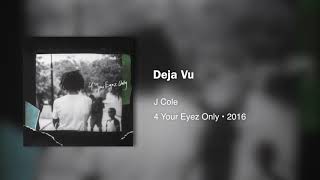 J Cole - Deja Vu(432hz)