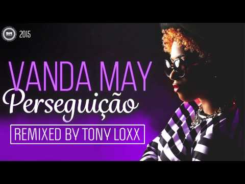 Vanda May - Perseguição  | Kizomba  | BY TONY LOXX (2015)