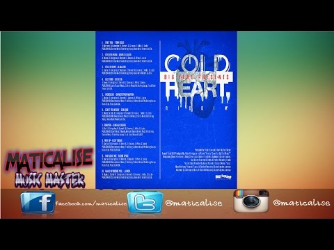 Cold Heart Riddim Mix {Big Yard Music} [Reggae] @Maticalise