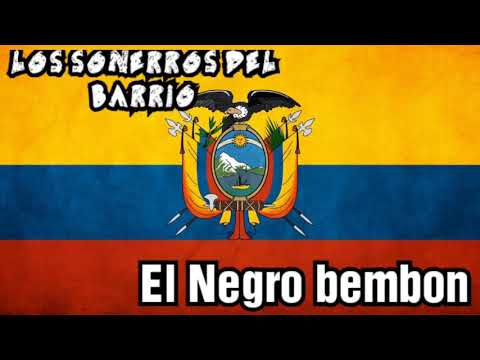 LOS SONERROS DEL BARRIO_El negro bembón/La bomba salsa/IBARRA_ECUADOR